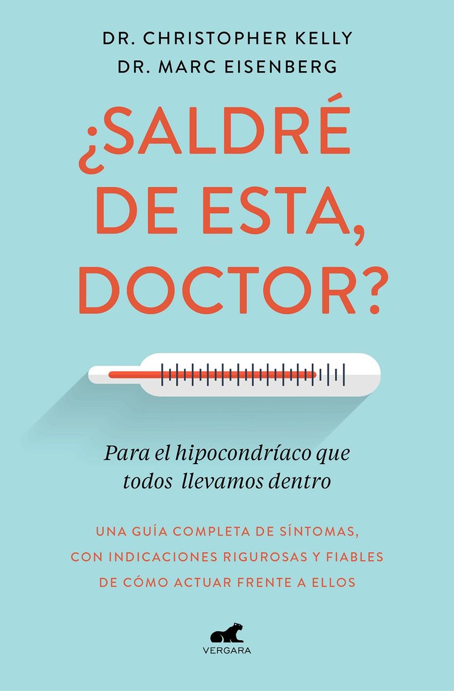 SALDRE DE ESTA, DOCTOR | 9788417664633 | KELLY, CHRISTOPHER/EISENBERG, MARC