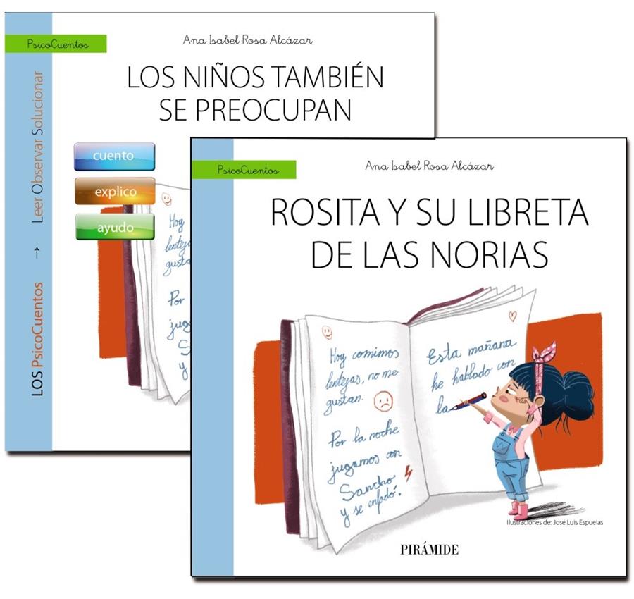 GUIA LOS NIÑOS TAMBIEN SE PREOCUPAN + CUENTO  ROSITA Y SU LIBRETA DE LAS NORIAS | 9788436840346 | ROSA ALCAZAR, ANA ISABEL