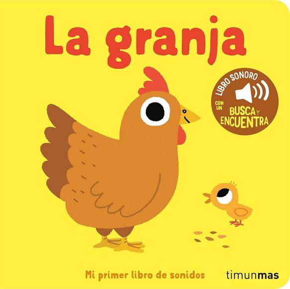 GRANJA, LA MI PRIMER LIBRO DE SONIDOS | 9788408276418 | BILLET, MARION