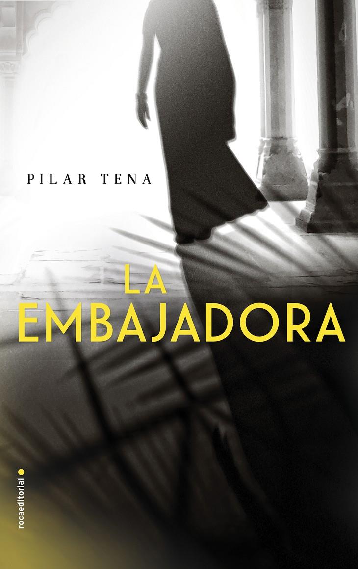 EMBAJADORA, LA  | 9788416700158 | TENA, PILAR