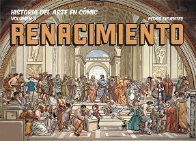 RENACIMIENTO HISTORIA DEL ARTE EN COMIC. EL | 9788412221251 | CIFUENTES, PEDRO