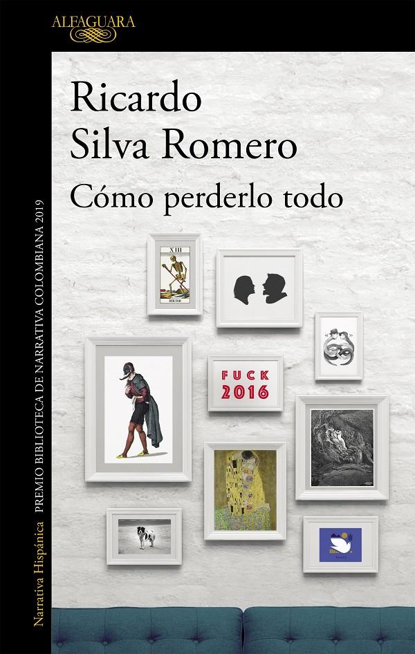 COMO PERDERLO TODO (MAPA DE LAS LENGUAS) | 9788420438412 | SILVA ROMERO, RICARDO