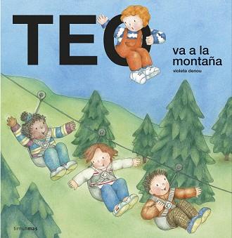 TEO VA A LA MONTAÑA | 9788408232155 | DENOU, VIOLETA