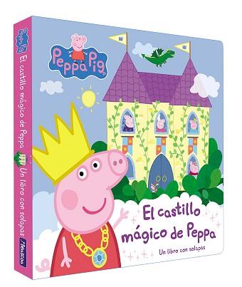 PEPPA PIG LIBRO DE CARTON CON SOLAPAS - EL CASTILLO MAGICO DE PEPPA | 9788448863128 | HASBRO / EONE