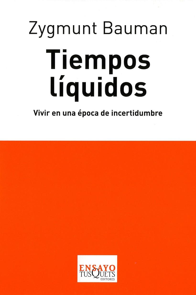 TIEMPOS LIQUIDOS | 9788483830291 | BAUMAN, ZYGMUNT