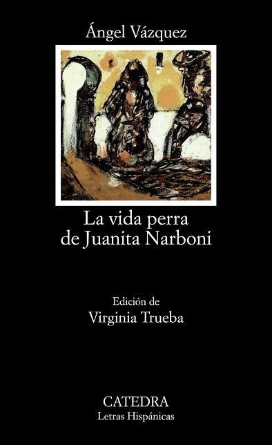 VIDA PERRA DE JUANITA NARBONI,LA | 9788437618791 | VAZQUEZ, ANGEL