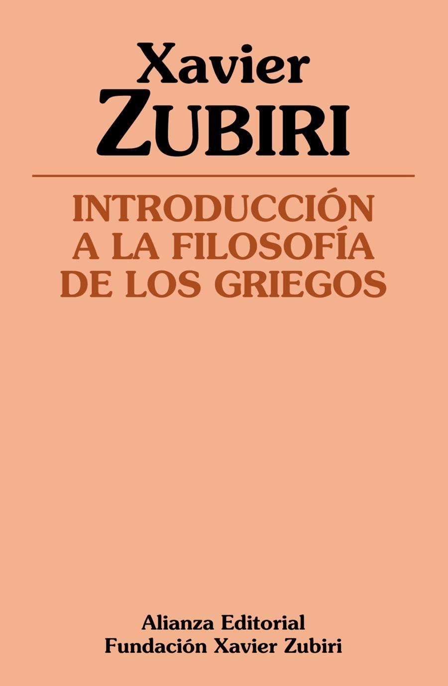 INTRODUCCIÓN A LA FILOSOFIA DE LOS GRIEGOS | 9788491810162 | ZUBIRI, XAVIER