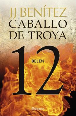 BELEN CABALLO DE TROYA 12 | 9788408263456 | BENITEZ, J. J.