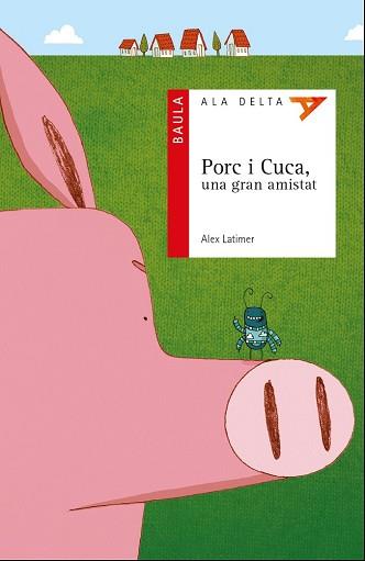 PORC I CUCA  UNA GRAN AMISTAT | 9788447930722 | LATIMER, ALEX