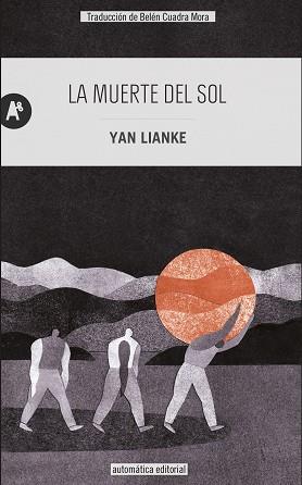 MUERTE DEL SOL, LA | 9788415509448 | LIANKE, YAN