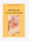 HISTORIA DE LES ILLES BALEARS | 9788427308886 | CASASNOVAS I CAMPS, MIQUEL ANGEL