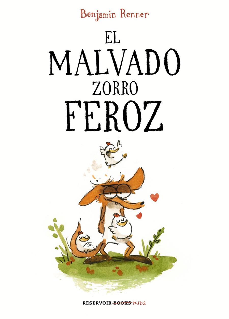 MALVADO ZORRO FEROZ, EL  | 9788417511210 | RENNER, BENJAMIN