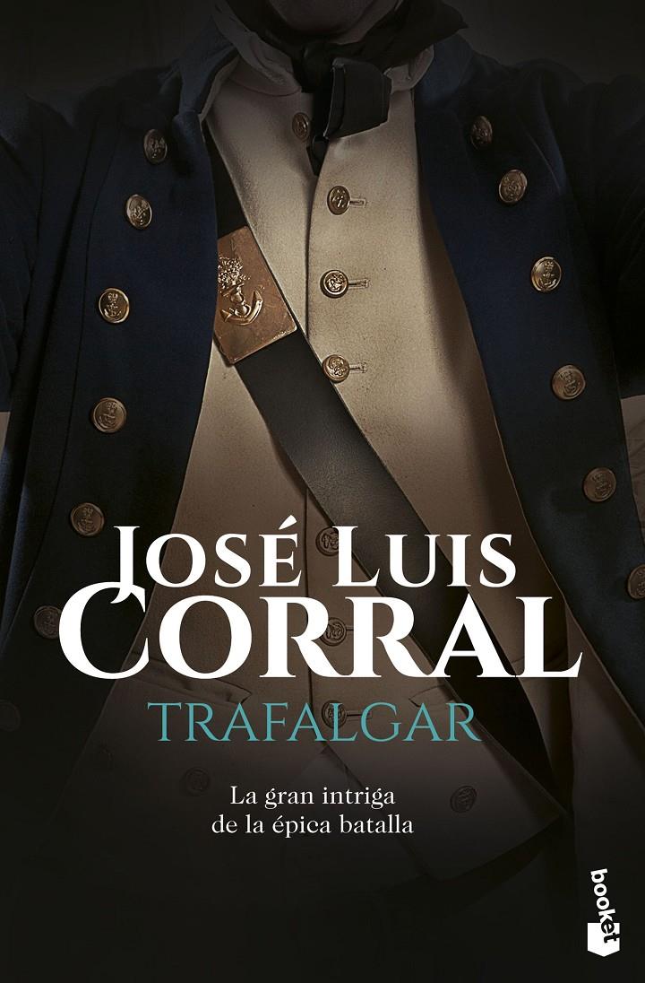 TRAFALGAR | 9788408160748 | CORRAL, JOSE LUIS 