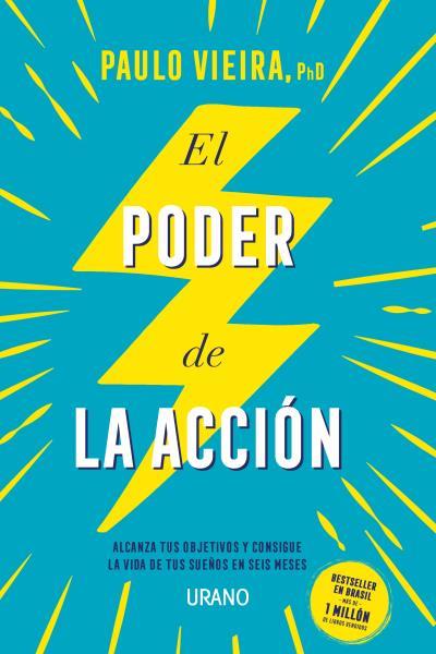 PODER DE LA ACCION, EL  | 9788416720590 | VIEIRA, PAULO