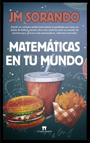 MATEMATICAS EN TU MUNDO  | 9788494778636 | SORANDO, JM 