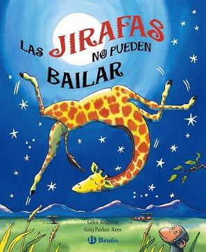 JIRAFAS NO PUEDEN BAILAR, LAS | 9788421683125 | ANDREAE, GILES