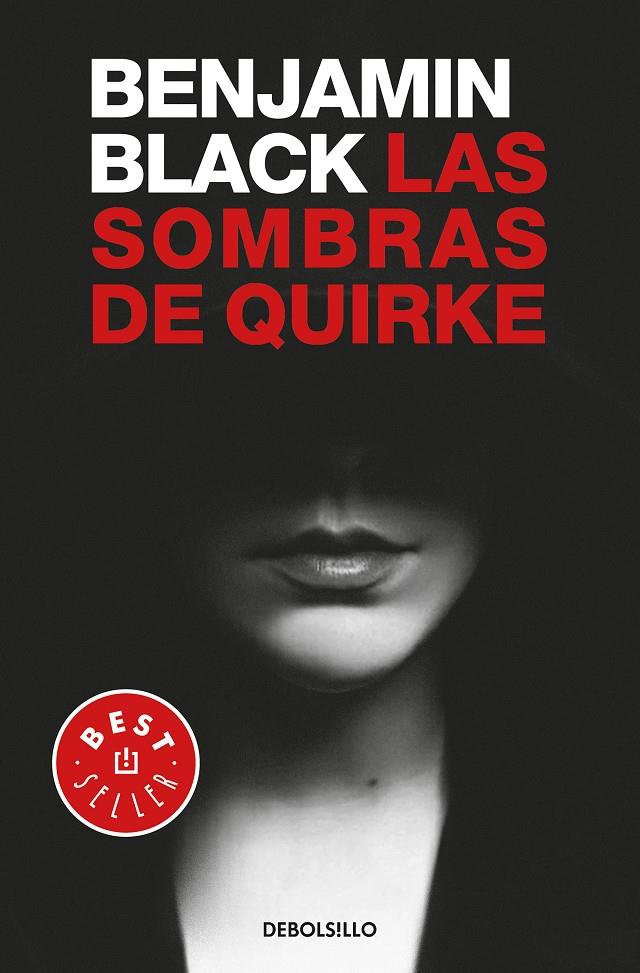 SOMBRAS DE QUIRKE, LAS (QUIRKE 7) | 9788466342971 | BLACK, BENJAMIN 