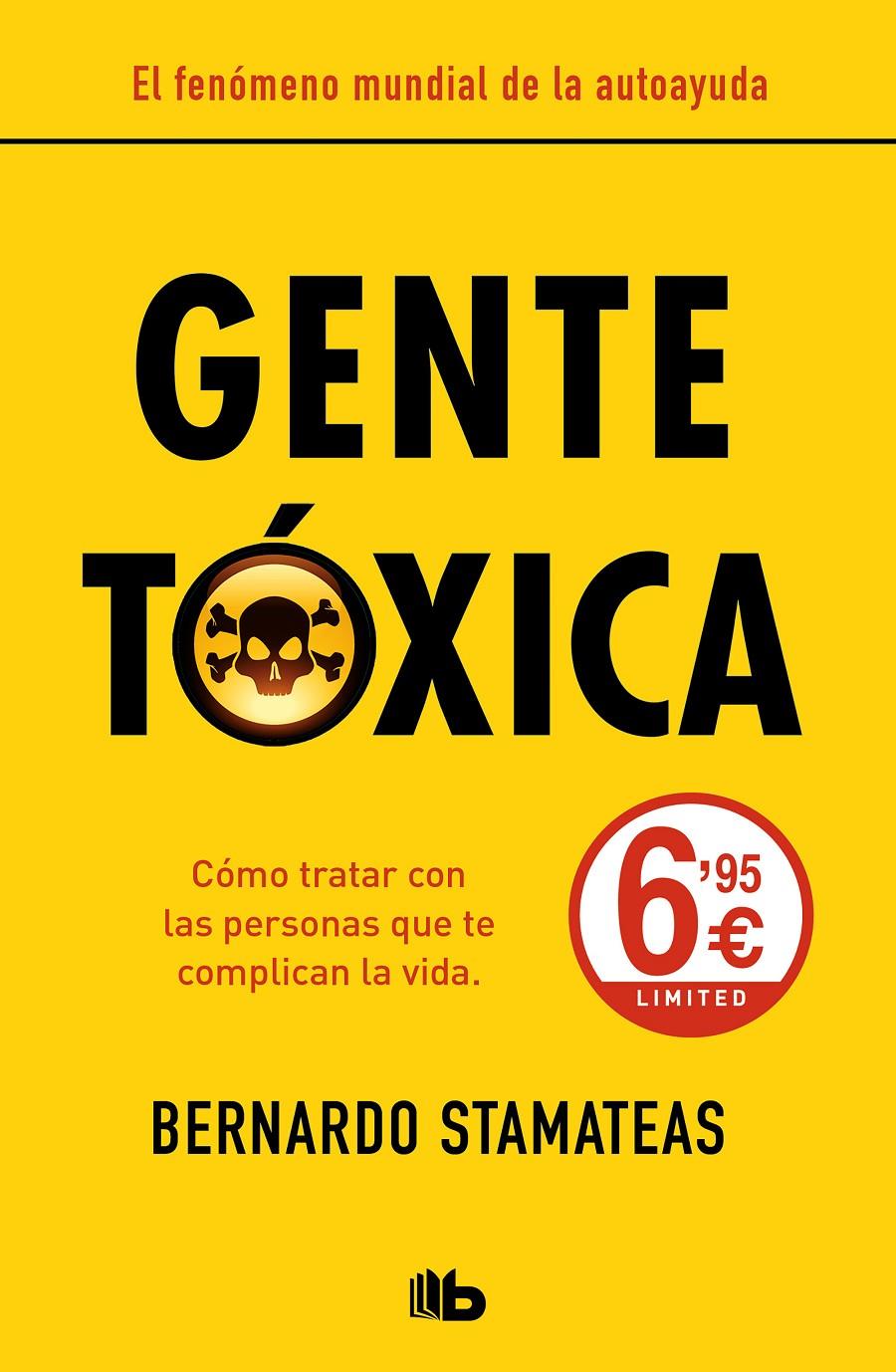 GENTE TOXICA (NUEVA EDICION CON PROLOGO DEL AUTOR) | 9788413140544 | STAMATEAS, BERNARDO