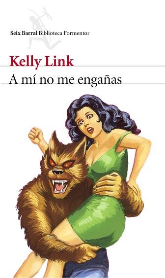 MI NO ME ENGAÑAS, A  | 9788432225055 | LINK, KELLY 