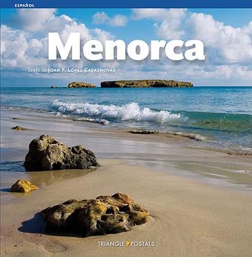 MENORCA SERIE ESPAÑOL TRIANGLE  | 9788484782636 | LOPEZ CASASNOVAS, JOAN 