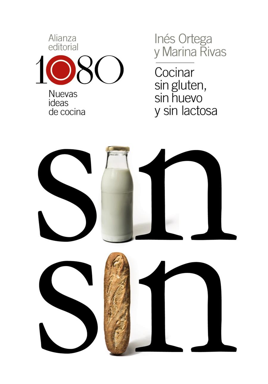 COCINAR SIN GLUTEN SIN HUEVO Y SIN LACTOSA | 9788491812029 | ORTEGA, INES / RIVAS, MARINA