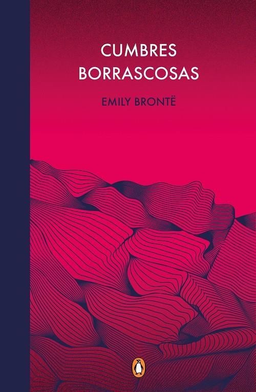 CUMBRES BORRASCOSAS (EDICION CONMEMORATIVA) | 9788491053996 | BRONTË, EMILY