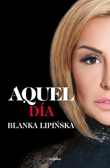 AQUEL DIA  TRILOGÍA 365 DAS 2) | 9788425360602 | LIPINSKA, BLANKA