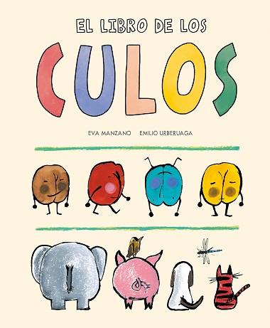 LIBRO DE LOS CULOS, EL | 9788419607195 | MANZANO, EVA