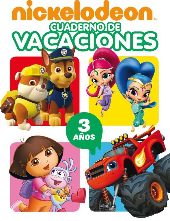 CUADERNO DE VACACIONES NICKELODEON 3 AÑOS | 9788437201467 | NICKELODEON