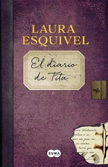 DIARIO DE TITA, EL  | 9788483658192 | ESQUIVEL, LAURA