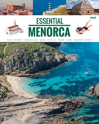 MENORCA IMPRESCINDIBLE ENGLISH  | 9788484788232 | MERCADAL ARGUIMBAU, JOAN/PLA BOADA, RICARD/PONS PETRUS, JUANJO/PUIG VENTURA, BIEL/ARQUIMBAU, DAVID/F