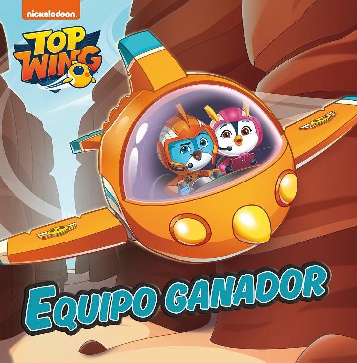 EQUIPO GANADOR TOP WING | 9788448852313 | NICKELODEON