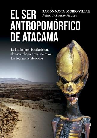 SER ANTROPOMÓRFICO DE ATACAMA, EL | 9788419405067 | SALVADOR FREIXEDO / RAMON NAVIA-OSORIO VILLAR