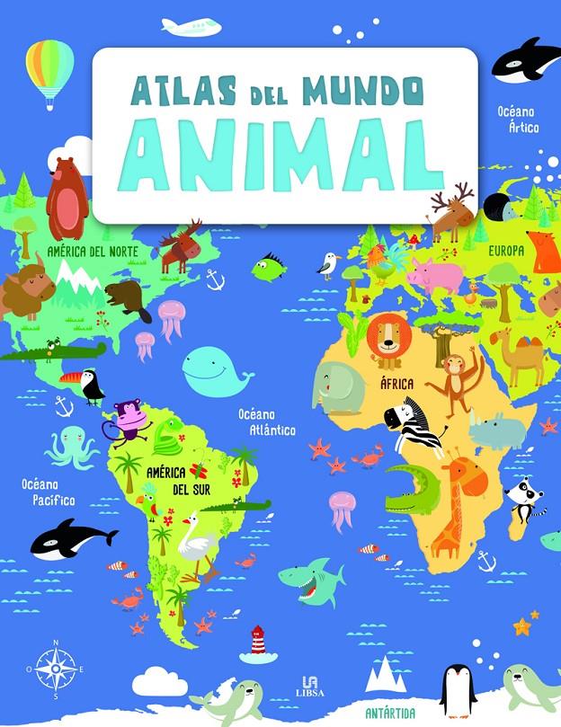 ATLAS DEL MUNDO ANIMAL | 9788466237314