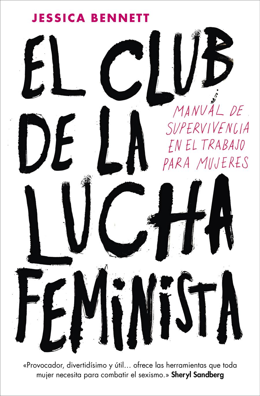 CLUB DE LA LUCHA FEMINISTA, EL  | 9788416883288 | BENNETT, JESSICA 