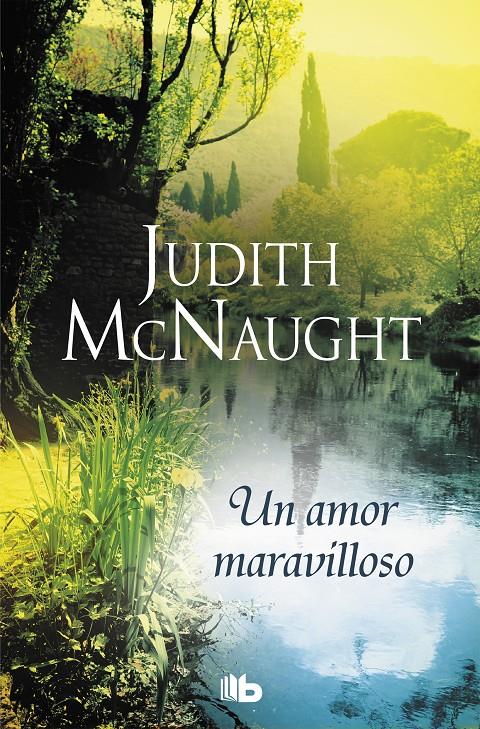 AMOR MARAVILLOSO, UN  (TRILOGIA SIEMPRE 2) | 9788490706565 | MCNAUGHT, JUDITH