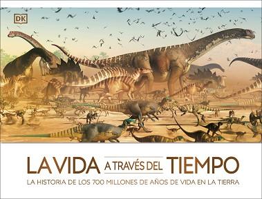 VIDA A TRAVES DEL TIEMPO, LA | 9780241507735 | DK,