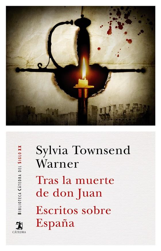 TRAS LA MUERTE DE DON JUAN ESCRITOS SOBRE ESPAÑA | 9788437639727 | TOWNSEND WARNER, SYLVIA