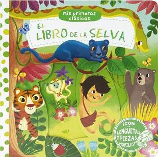 MIS PRIMEROS CLASICOS  EL LIBRO DE LA SELVA | 9788469604403