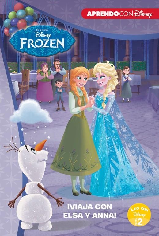 VIAJA CON ELSA Y ANNA (FROZEN LEO CON DISNEY NIVEL 2) | 9788416931804