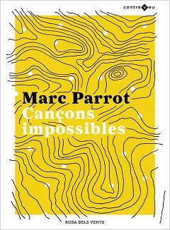 CANÇONS IMPOSSIBLES | 9788417909437 | PARROT, MARC