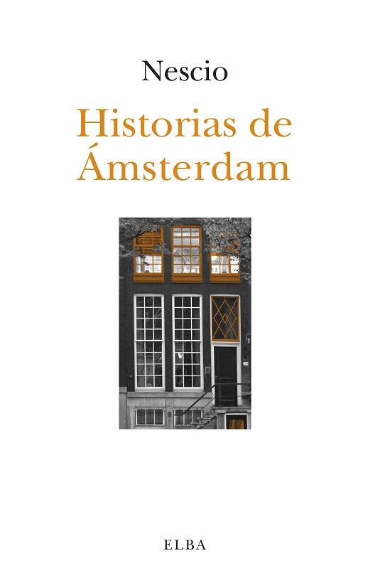 HISTORIAS DE AMSTERDAM | 9788494366642 | JAN HENDRIK FREDERIK GRONLOH