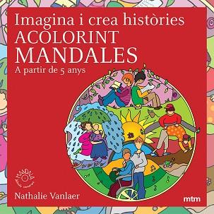 IMAGINA I CREA HISTORIES ACOLORINT MANDALES MT0063 | 9788496697508 | VANLAER, NATHALIE