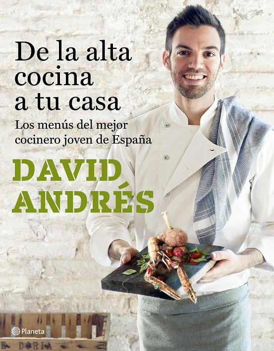 DE LA ALTA COCINA A TU CASA | 9788408182689 | ANDRES MORERA, DAVID