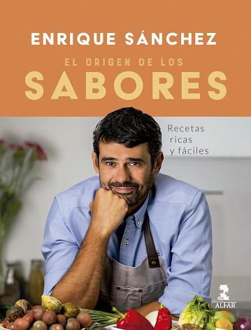 ORIGEN DE LOS SABORES, EL | 9788410286085 | SANCHEZ GUTIERREZ, ENRIQUE