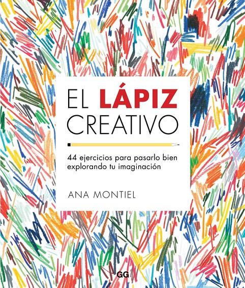 LAPIZ CREATIVO, EL  REF 100 0G1671 | 9788425229435 | MONTIEL, ANA