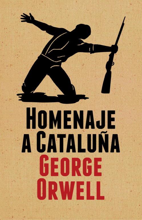 HOMENAJE A CATALUÑA (EDICIÓN ILUSTRADA) | 9788499920061 | ORWELL, GEORGE 