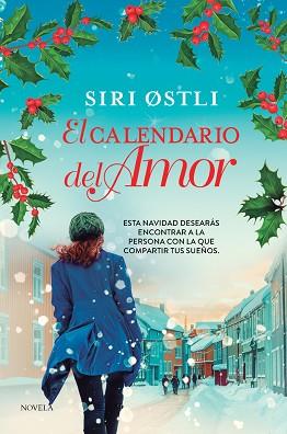 CALENDARIO DEL AMOR, EL | 9788419834652 | OSTLI, SIRI