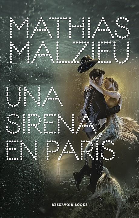 UNA SIRENA EN PARIS | 9788417910112 | MALZIEU, MATHIAS