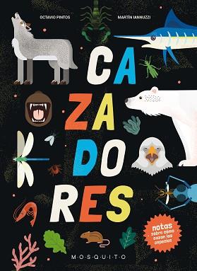 CAZADORES | 9788419095381 | PINTOS, OCTAVIO / IANNUZZI, MARTIN